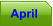April